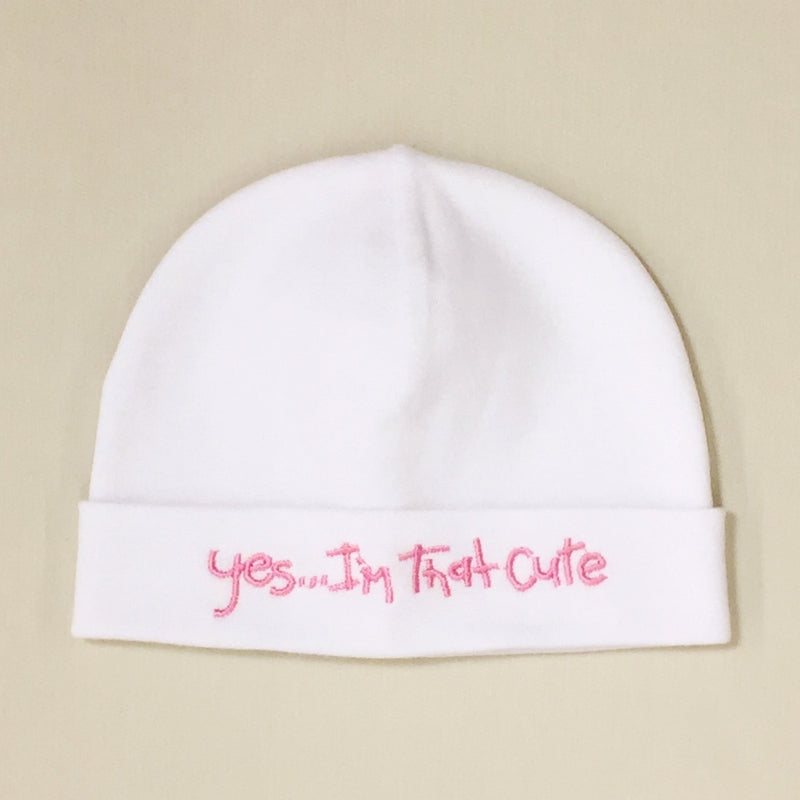 Yes I'm that Cute embroidered baby hat in white with pink Made in Canada